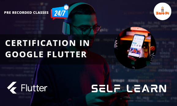 Google Flutter - Self Learn - Upskill @ ZeroPi