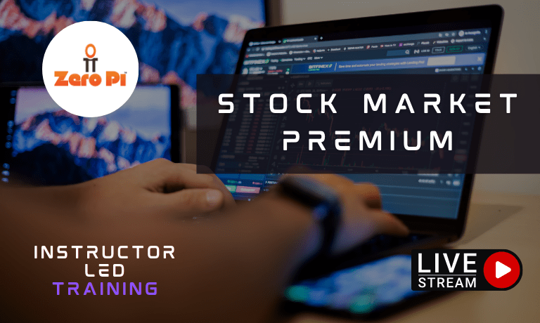 Stock Market premium - UpSkill@ZeroPi