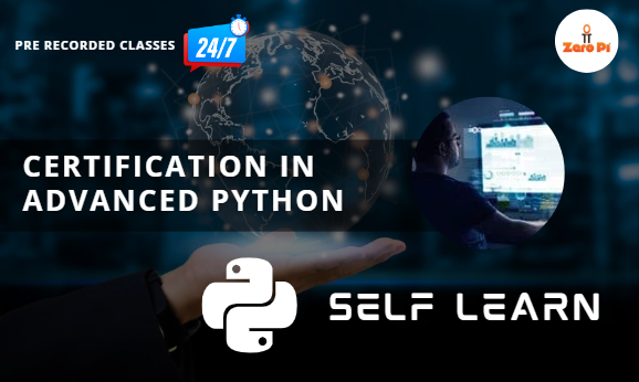 Advanced Python Programming - Self Learn - UpSkill @ ZeroPi